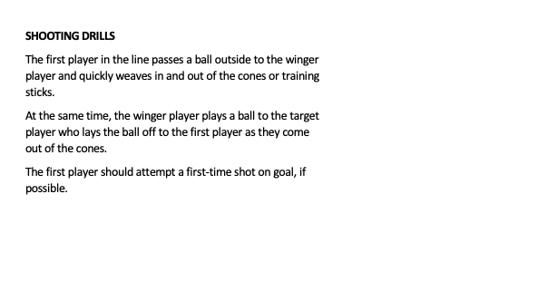 Shooting Drills and Small Sided Games