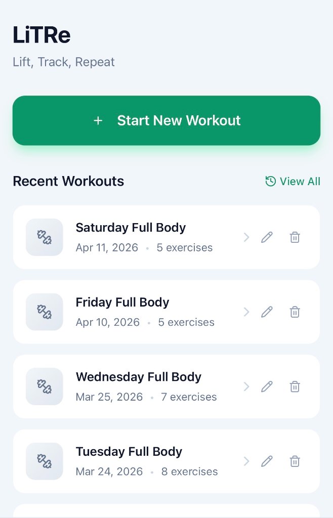 LiTRe home dashboard with Start New Workout button and recent workouts