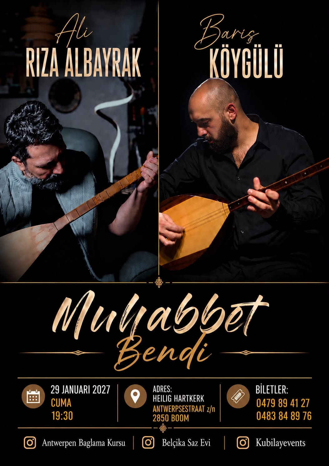 Muhabbet Bendi - Ali Rıza Albayrak & Barış Köygülü - 29 januari 2027