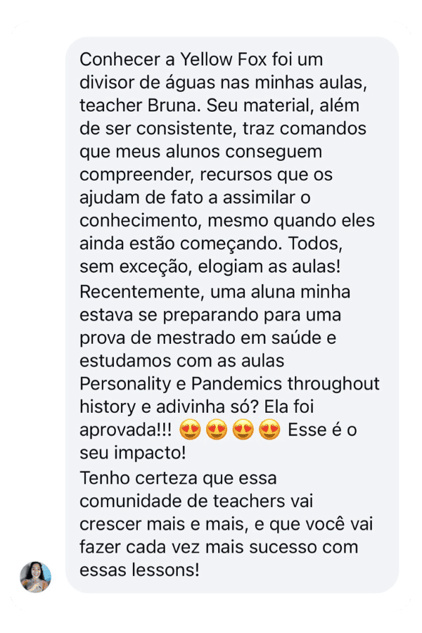 Depoimento de professora enviado à Yellow Fox 7