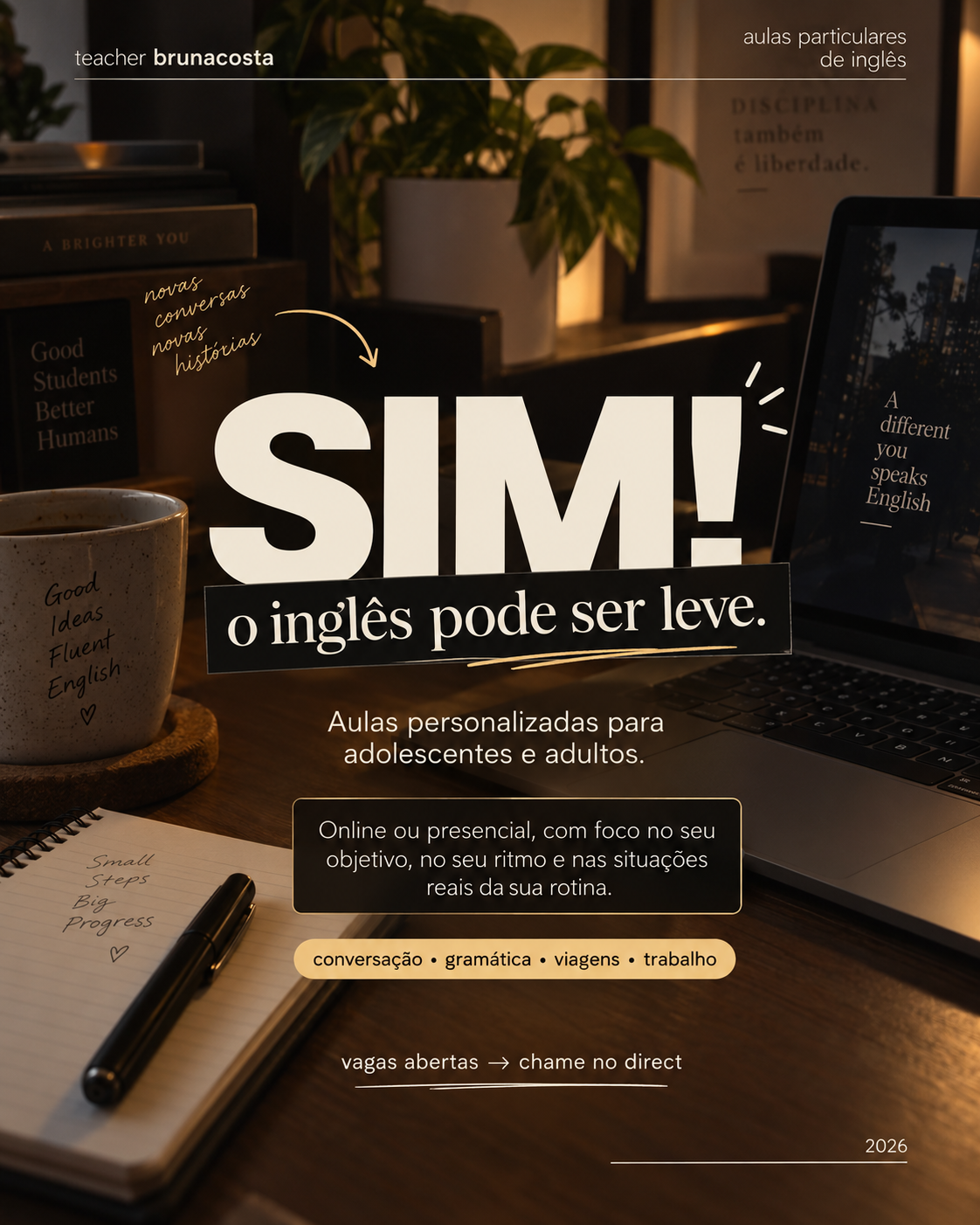 Post de posicionamento: SIM, o inglês pode ser leve — aulas particulares