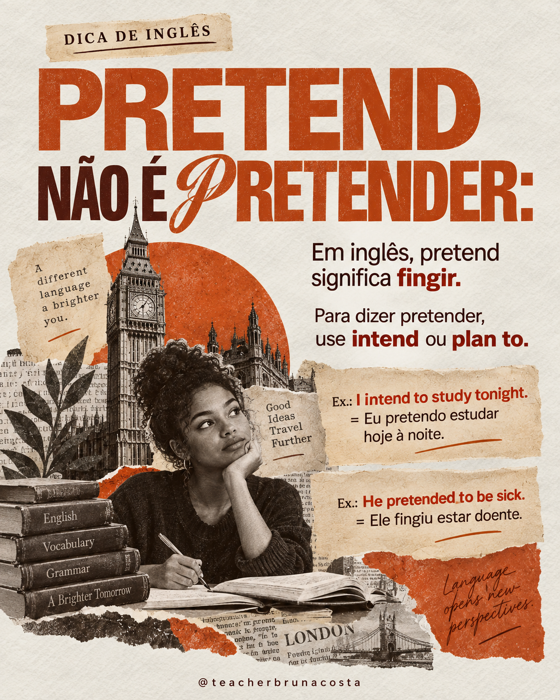 Post educativo com dica de falso cognato: pretend não é pretender