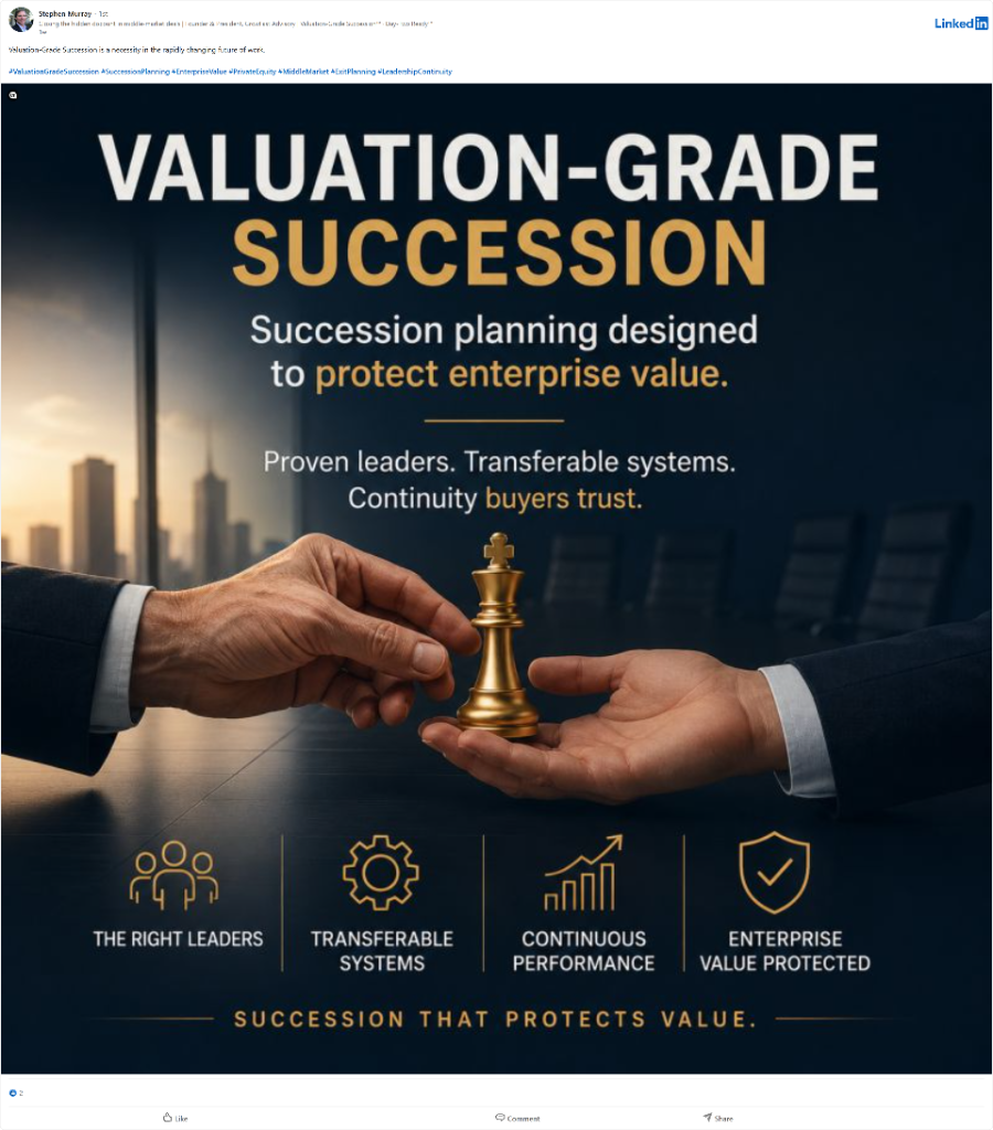 LinkedIn post graphic about valuation-grade succession protecting enterprise value