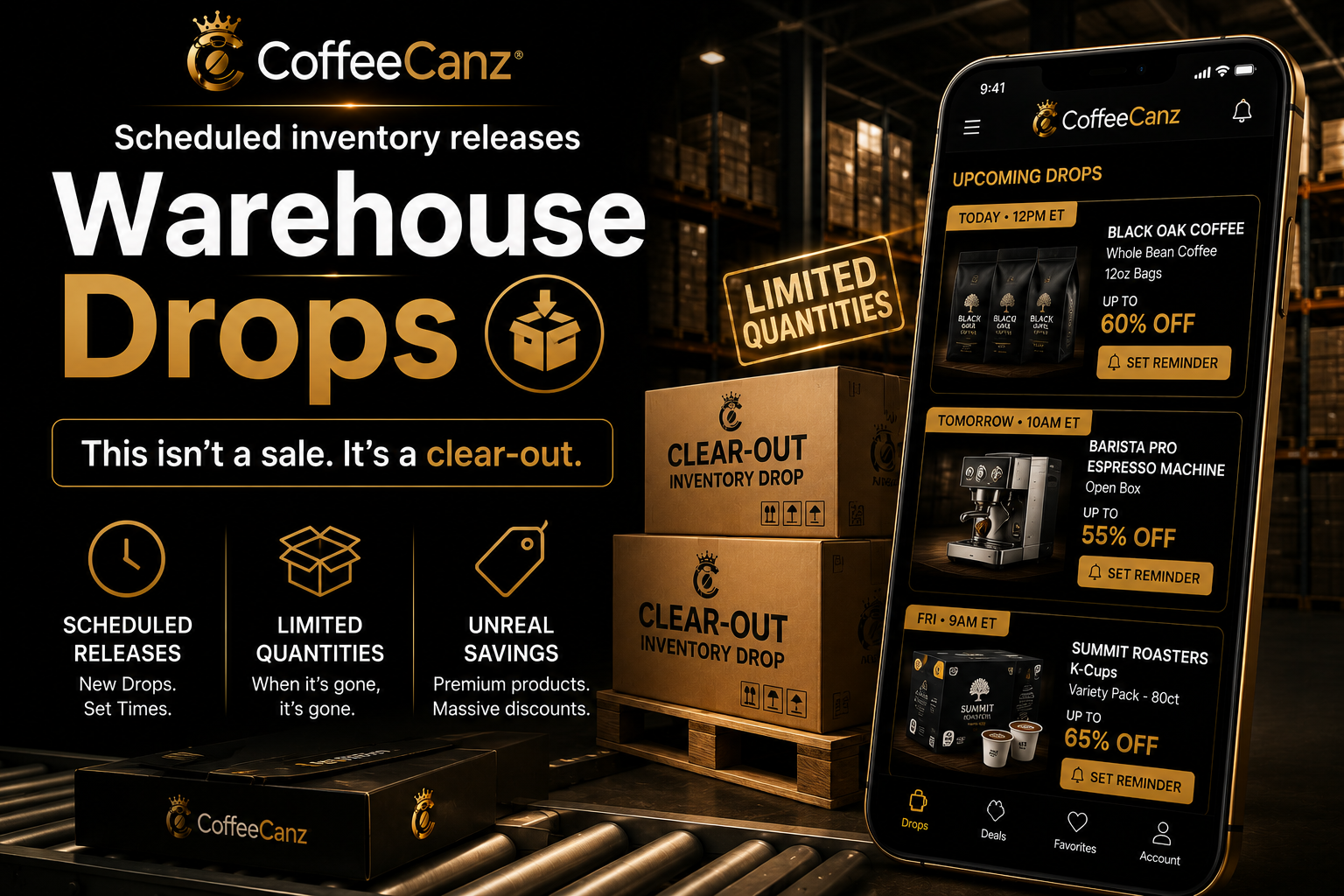 CoffeeCanz Warehouse Drops — scheduled inventory releases, limited quantities, unreal savings