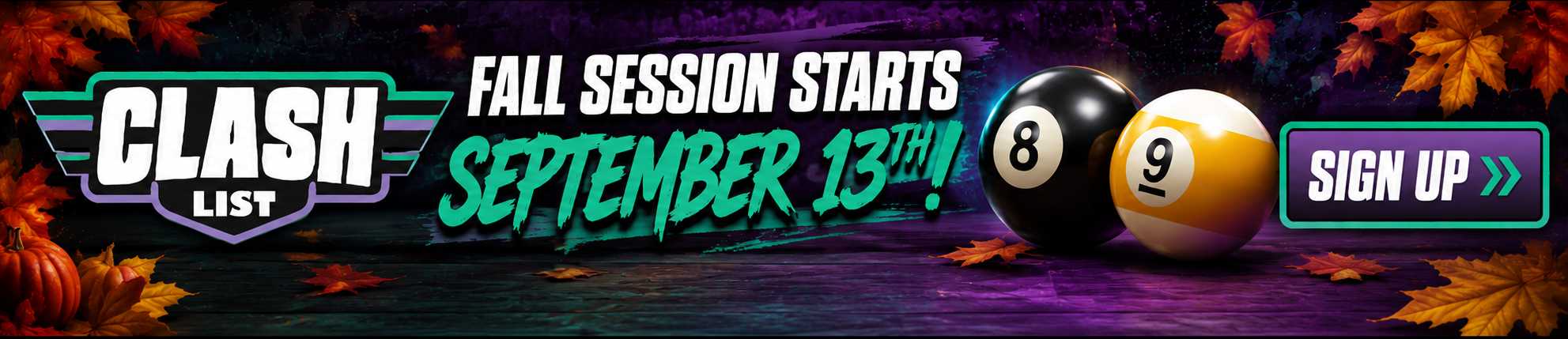 Clash List Fall Session Starts September 13th - Sign Up