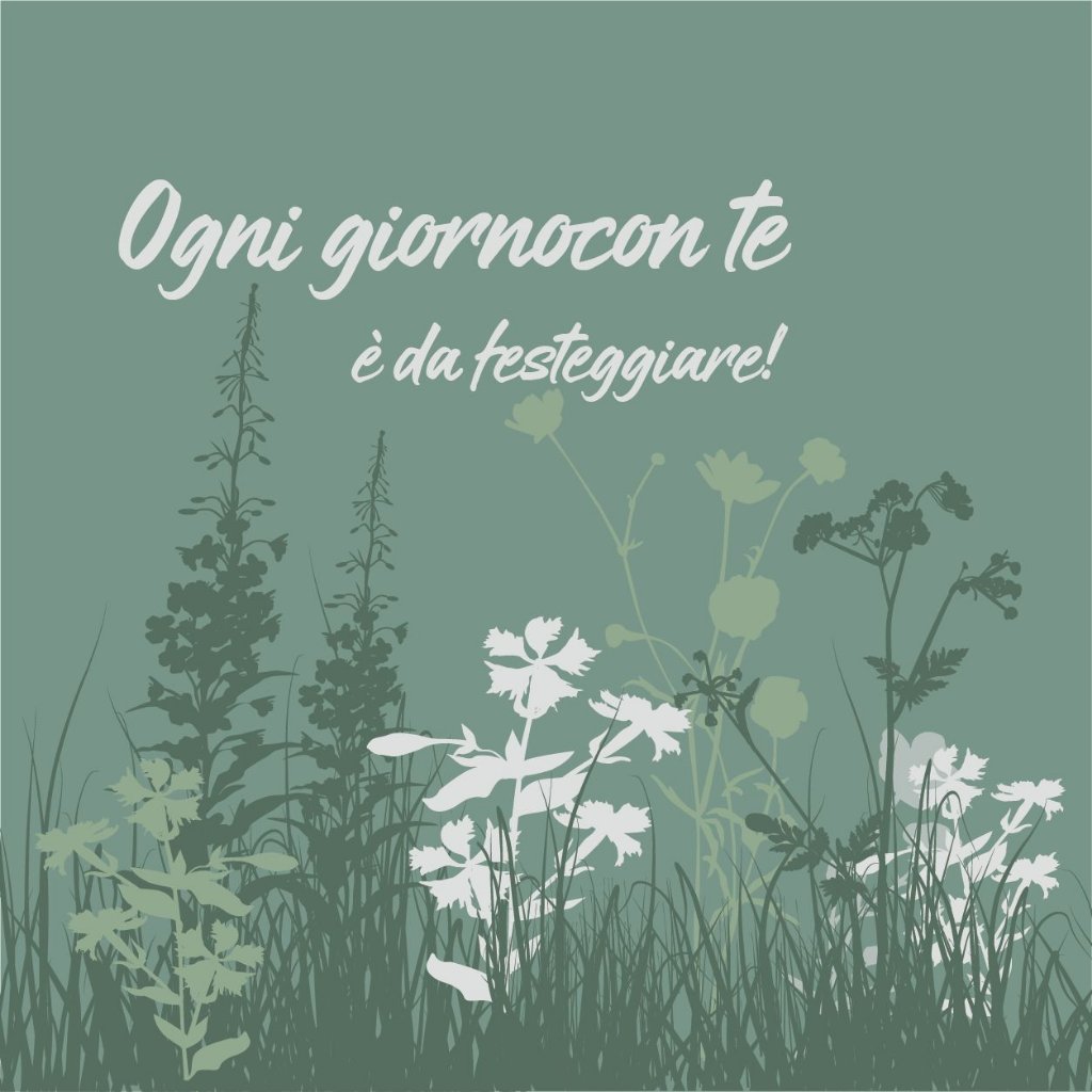 Ogni giorno con te è da festeggiare!