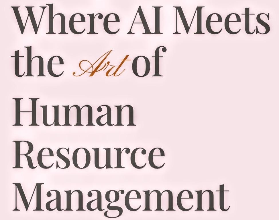 Where AI Meets the Art of Human Resource Management