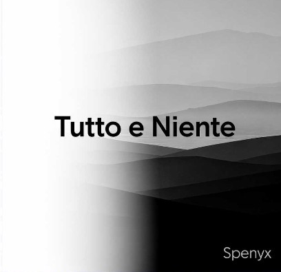 TUTTO E NIENTE
