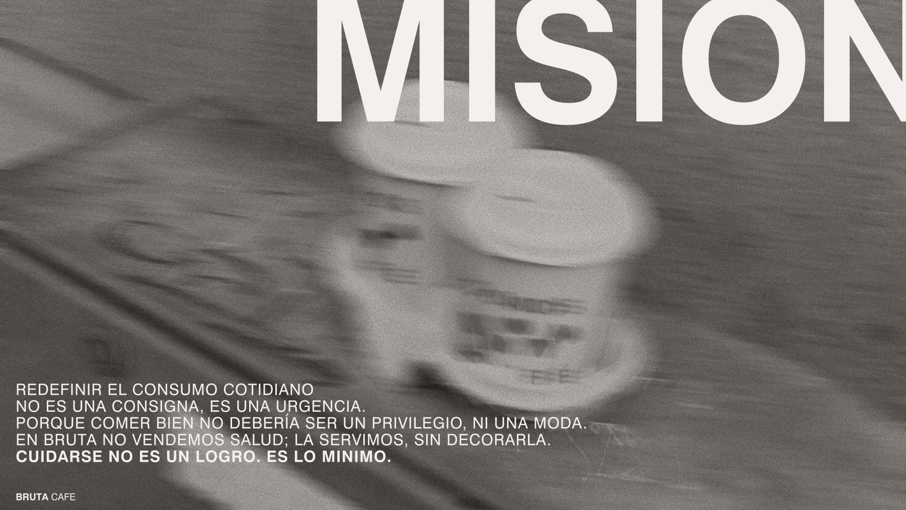 Misión de BRUTA Café