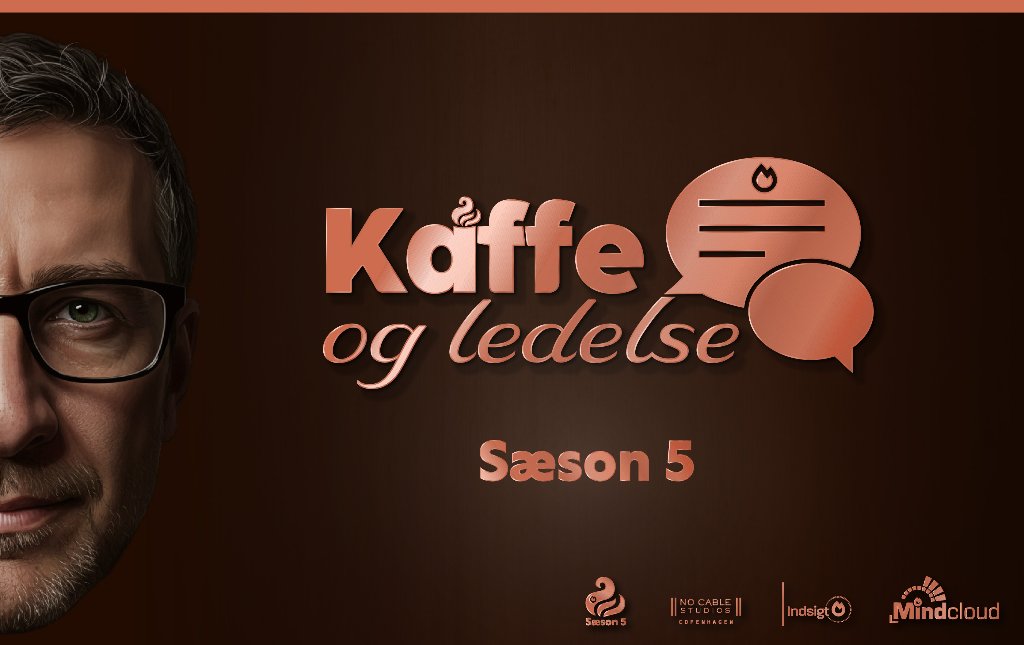 Kaffe og Ledelse — Ledelse Podcast