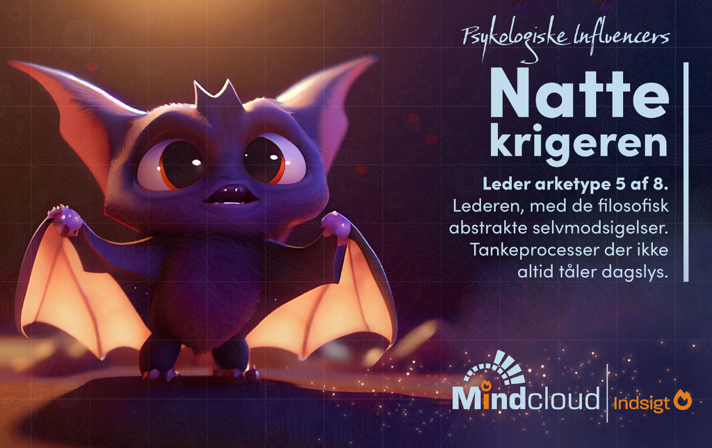 Arketype 5/8: Nattekrigeren – psykologiske influencers (6/10) — Mindcloud