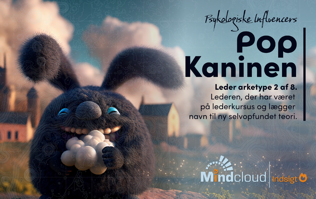 Arketype 2/8: Pop-kaninen – psykologiske influencers (3/10) — Mindcloud
