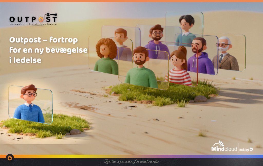 Outpost – fortrop for en ny bevægelse i ledelse — Mindcloud