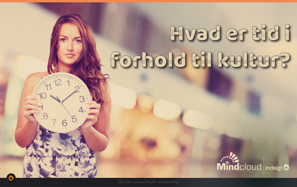 Tid og kultur – tidens rolle i kulturforandring — Mindcloud