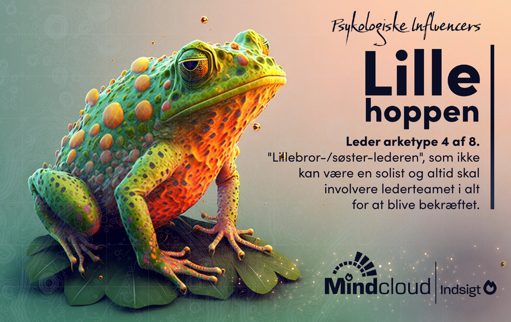 Arketype 4/8: Lillehoppen – psykologiske influencers (5/10) — Mindcloud