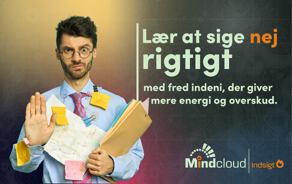 Lær at sige nej rigtigt – med fred indeni, der giver mere energi og overskud — Mindcloud
