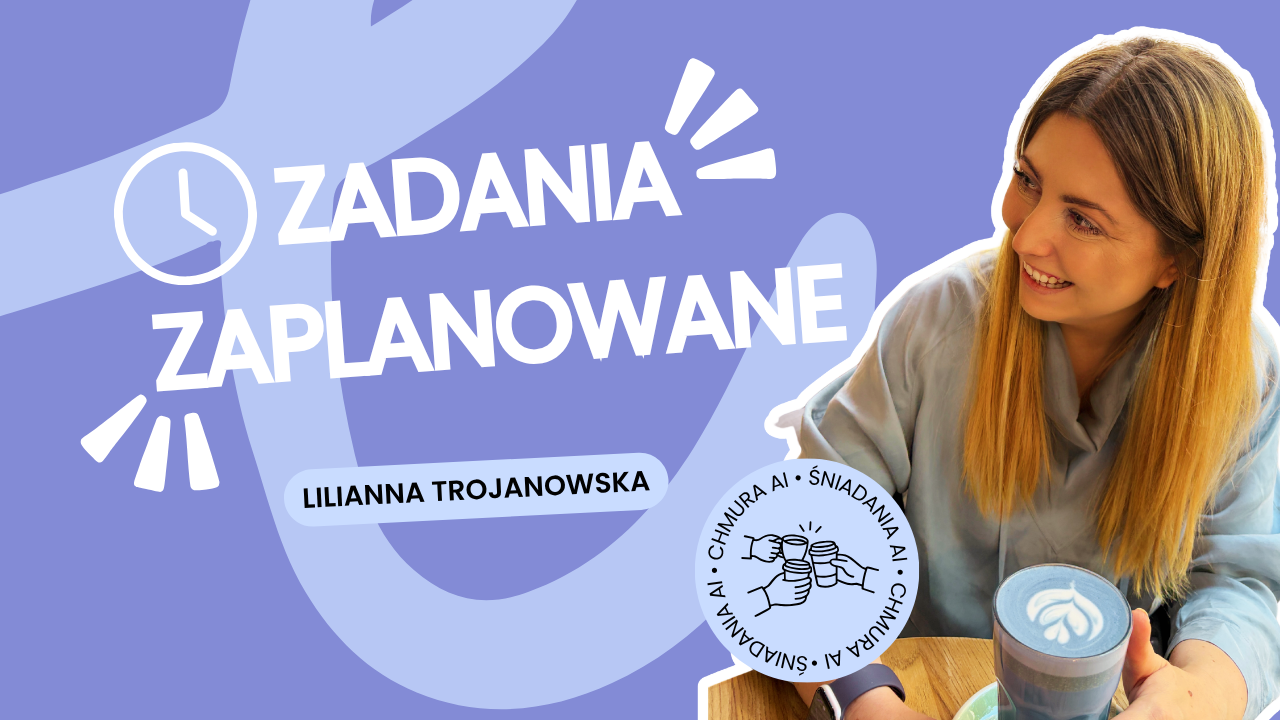 Zadania zaplanowane w ChatGPT, Gemini i Claude