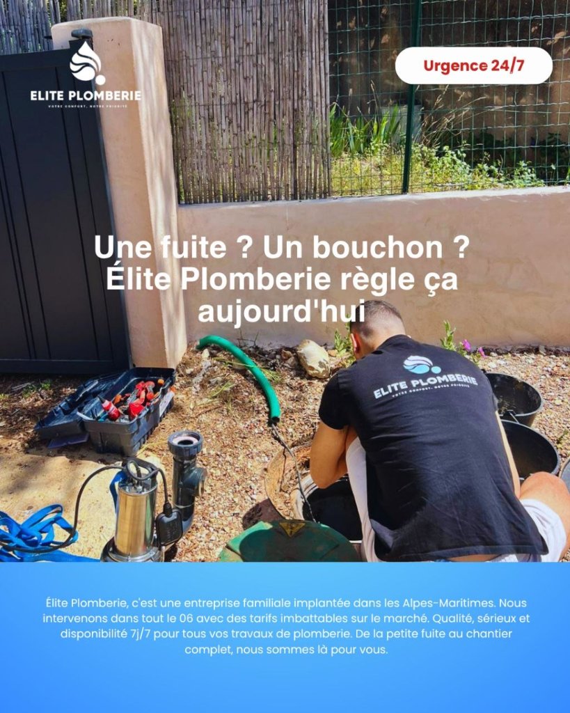 Elite Plomberie - Dépannage fuite urgence 24/7 Alpes-Maritimes