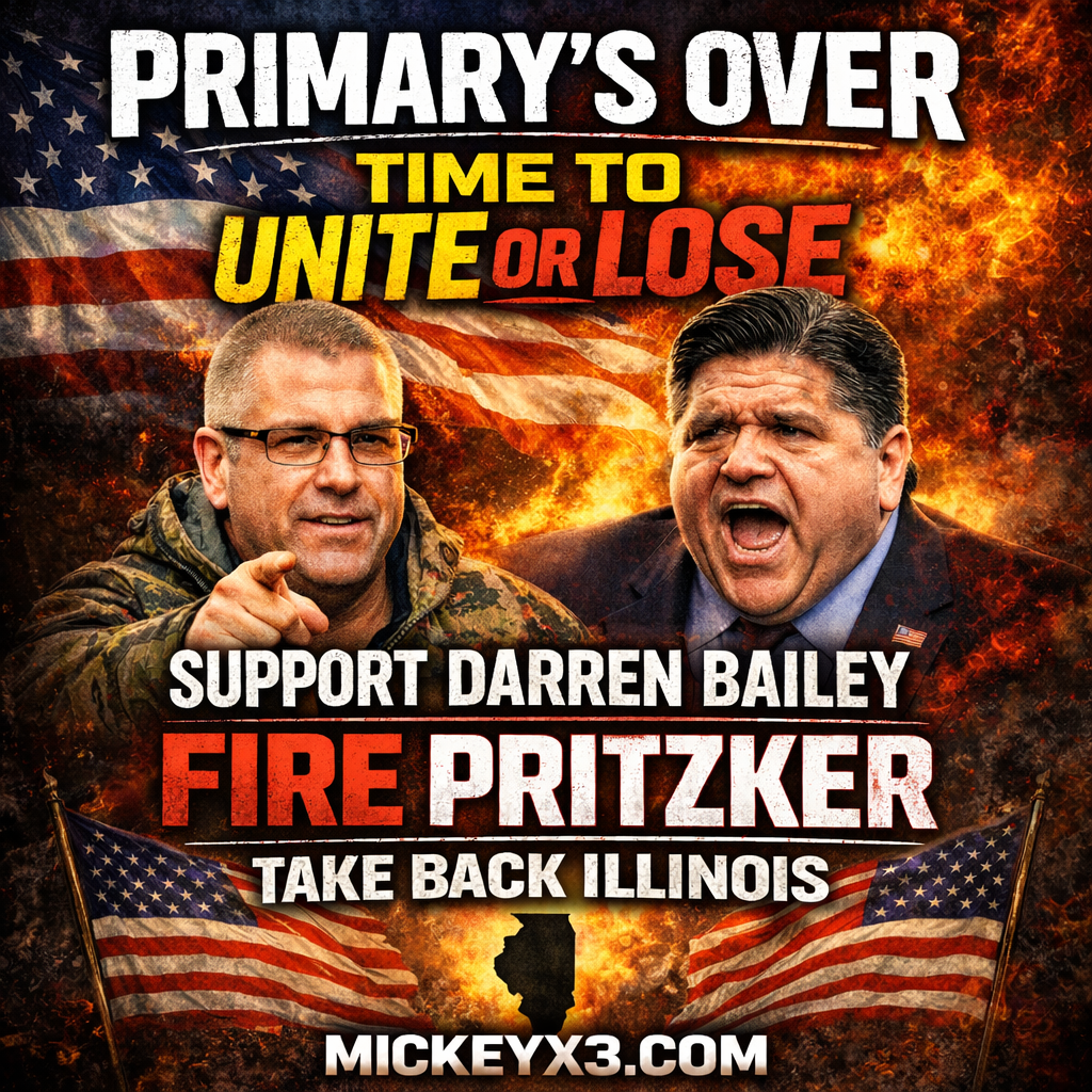 The Primary Is Over Unite and Take Illinois Back - Mickey X3 call to action for Illinois Republican unity after primary election