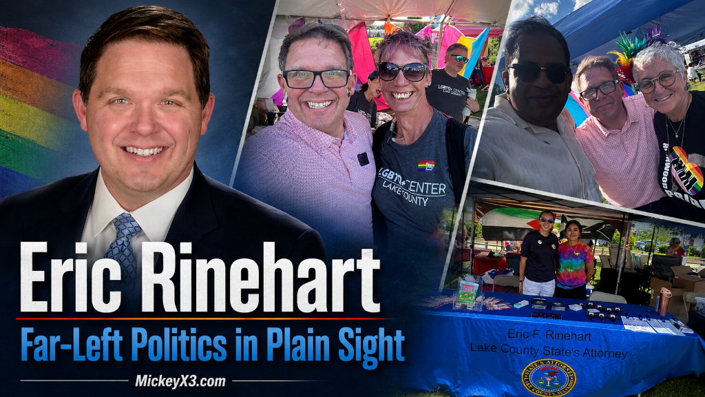 Eric Rinehart Lake County State's Attorney - Far-Left Politics in Plain Sight - MickeyX3.com
