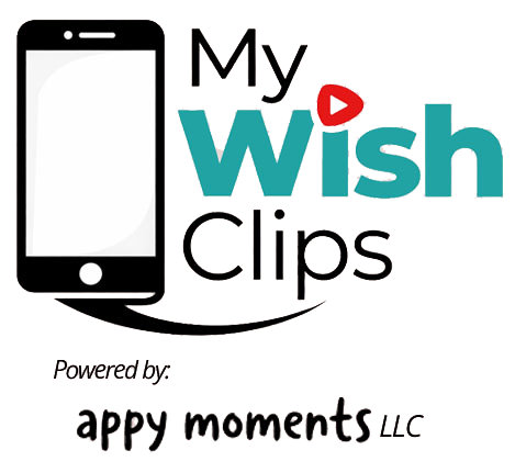 MyWishClips - Powered by Appy Moments LLC