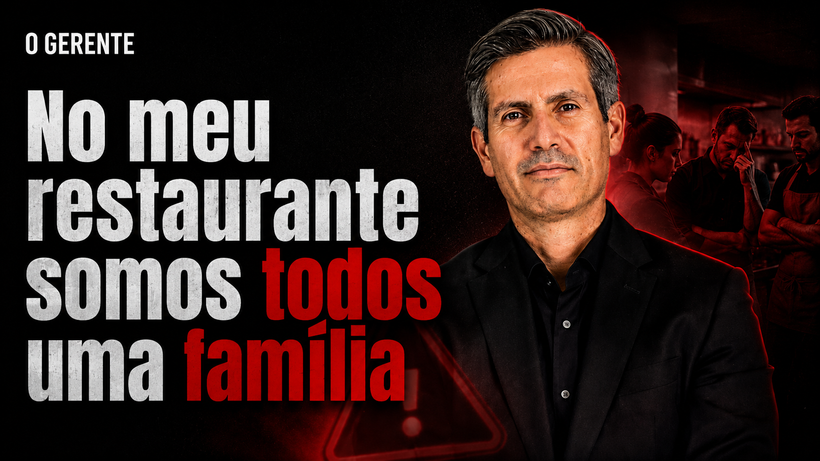 No restaurante somos todos uma família? Cuidado com esta ideia