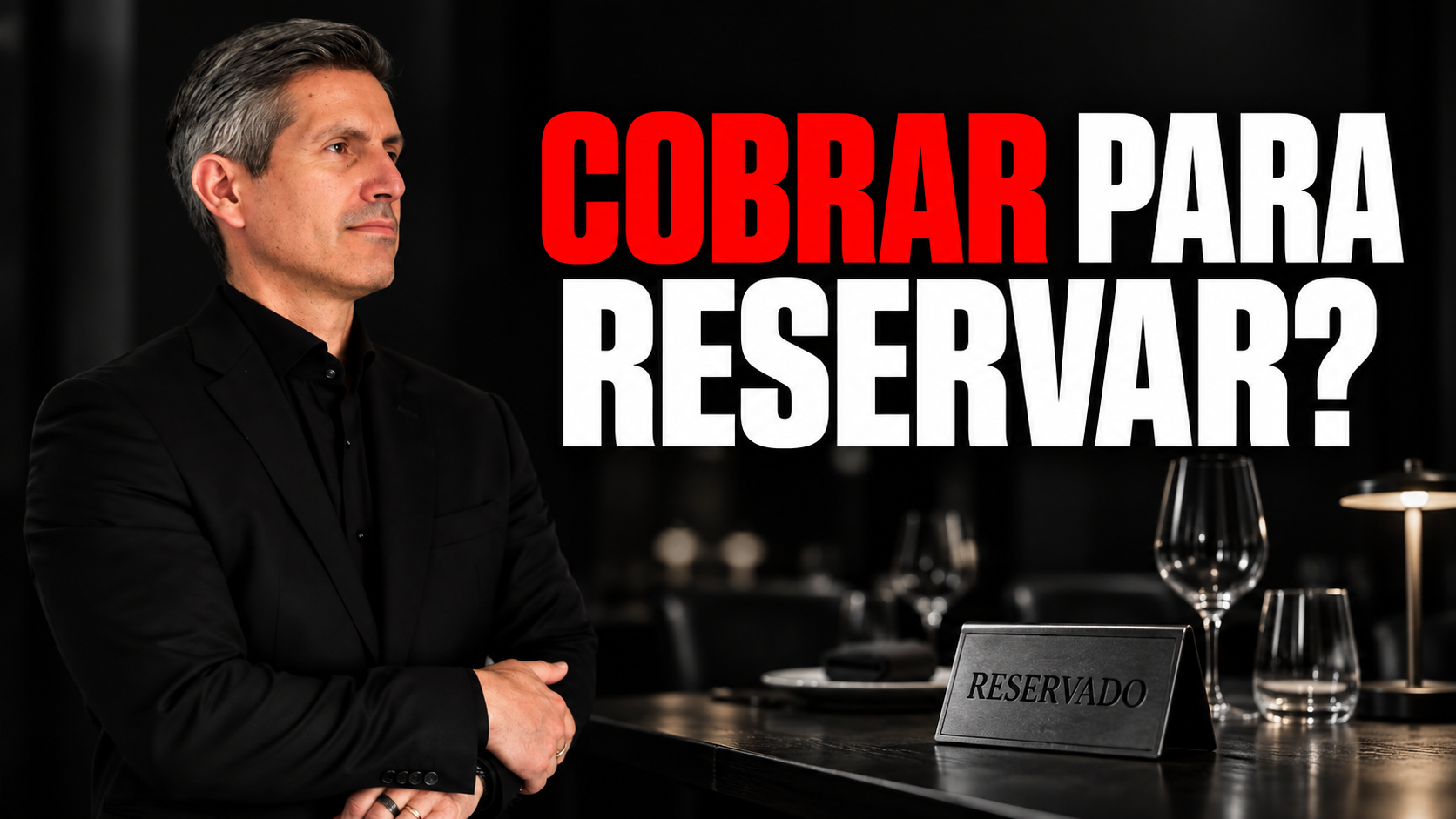Cobrar para Reservar no Restaurante: Vale a Pena? | O Gerente