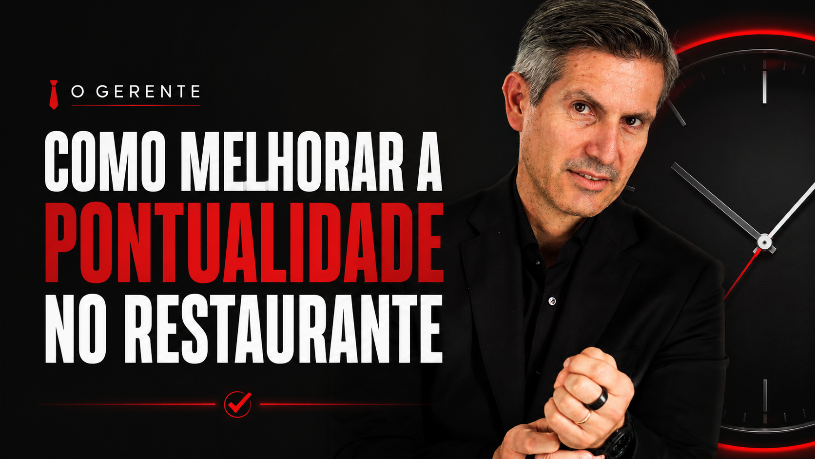 Funcionários chegam atrasados? Como melhorar a pontualidade no restaurante | O Gerente Como melhorar a pontualidade no restaurante