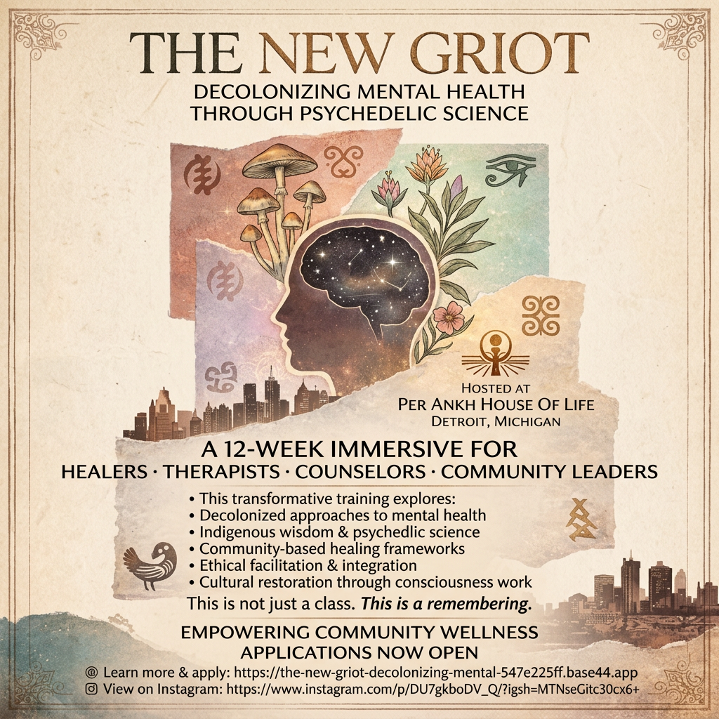 The New Griot - Decolonizing Mental Health Through Psychedelic Science