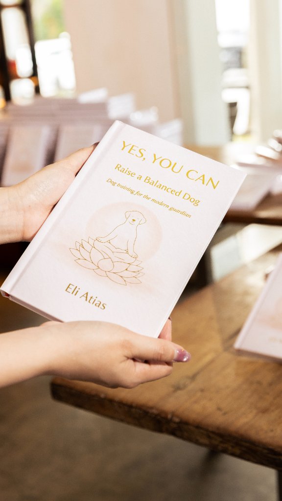 A Book Worth Experiencing: Raise a Balanced Dog by Eli Atias