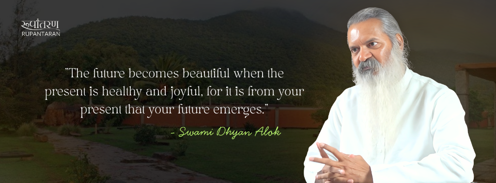 Swami Dhyan Alok - Rupantaran