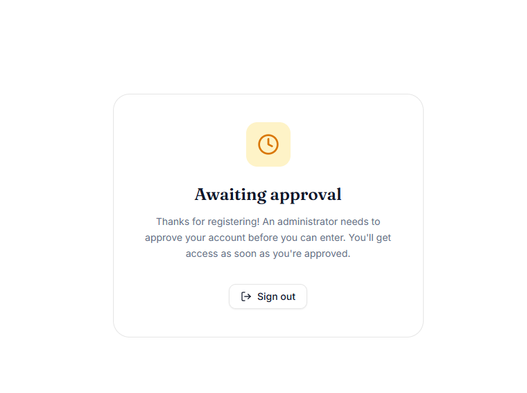 Step 5: Log in and wait for admin approval