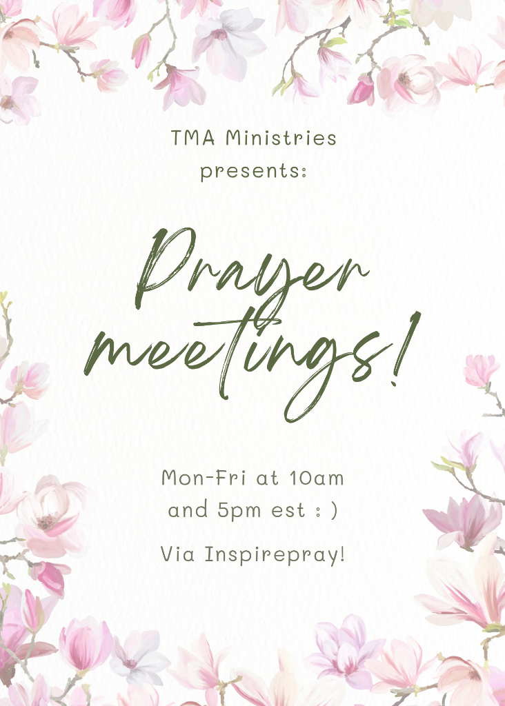 Prayer Meetings - Mon-Fri Mornings & Evenings