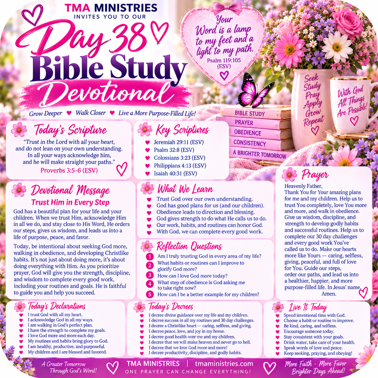 Day 38 Bible Study Devotional — Trust Him in Every Step — Proverbs 3:5-6, scripture, lesson, reflection questions, prayer, declarations, decrees, and Live It Today