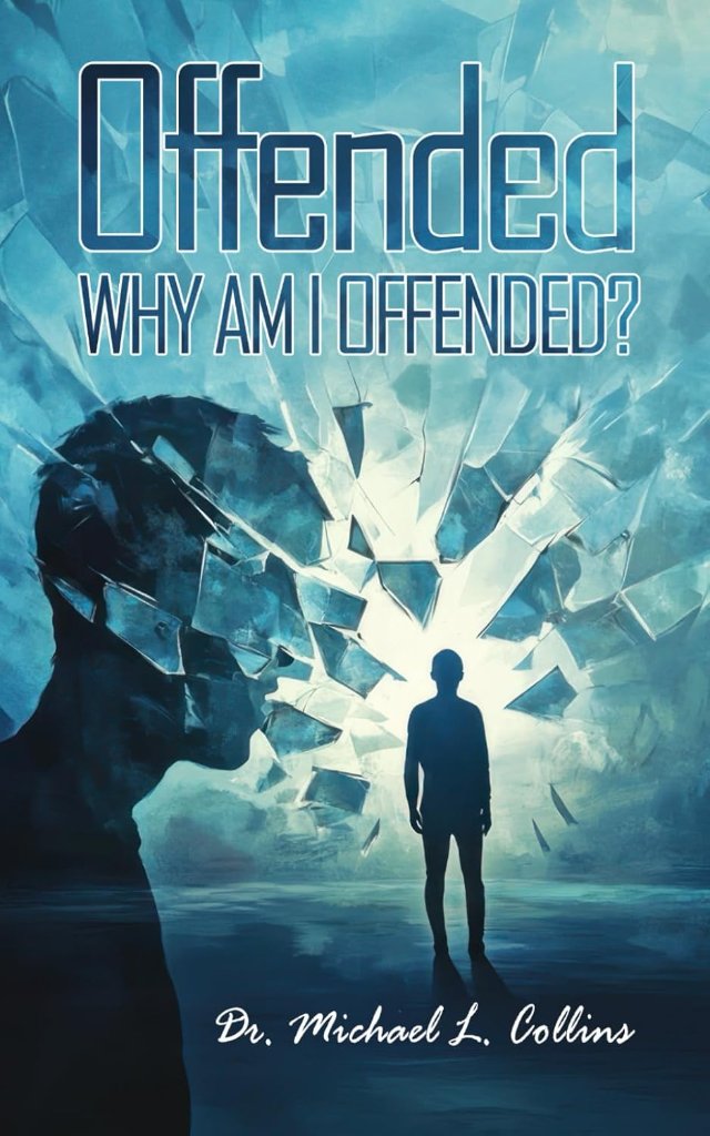 Offended: Why Am I Offended?