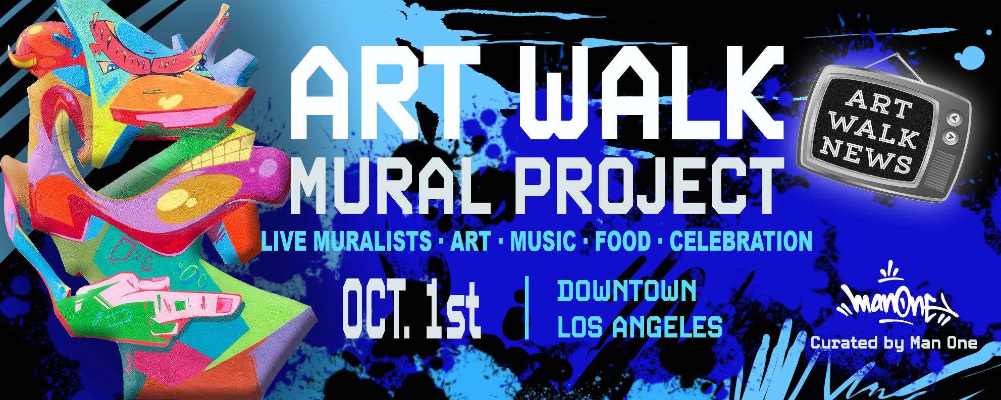 Art Walk Mural Project — Live Muralists, Art, Music, Food & Celebration, Oct 1st, Downtown Los Angeles