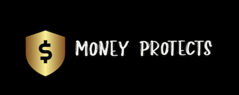Money Protects