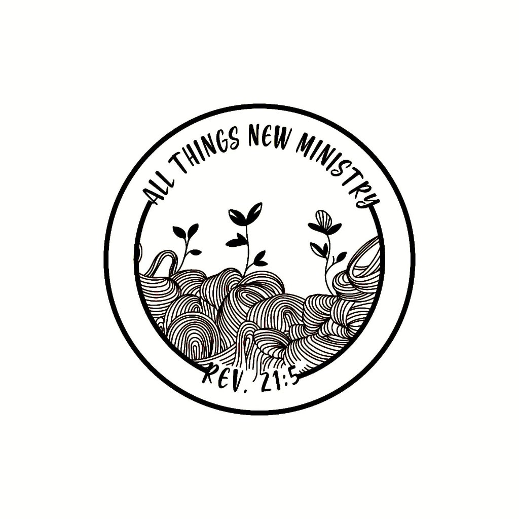 All Things New Ministry