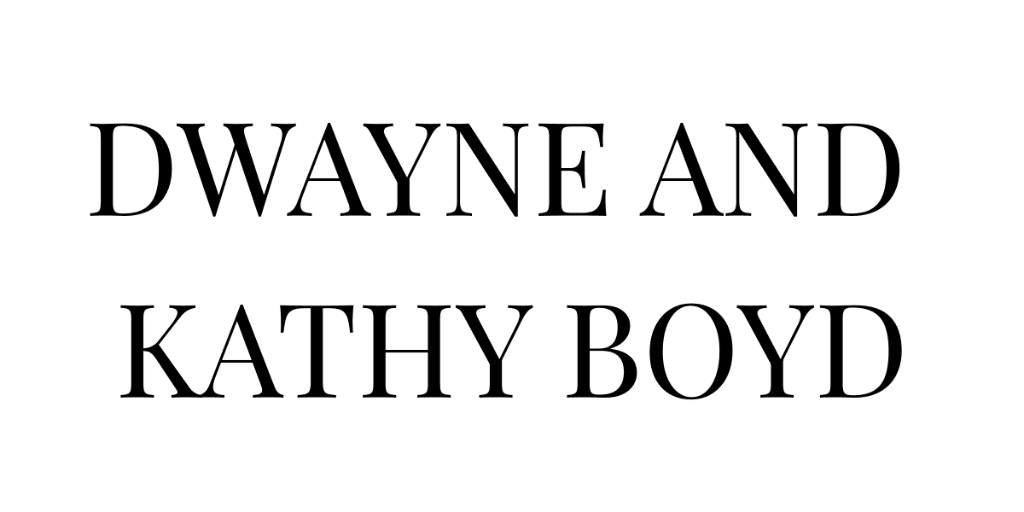 Dwayne and Kathy Boyd