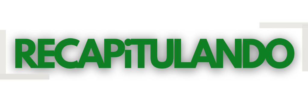 Recapitulando