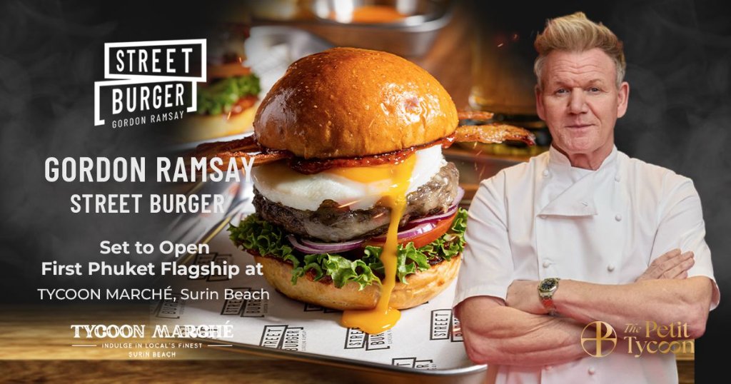 🚨 К нам едет Гордон Рамзи: что открытие Street Burger значит для рынка недвижимости Surin Beach