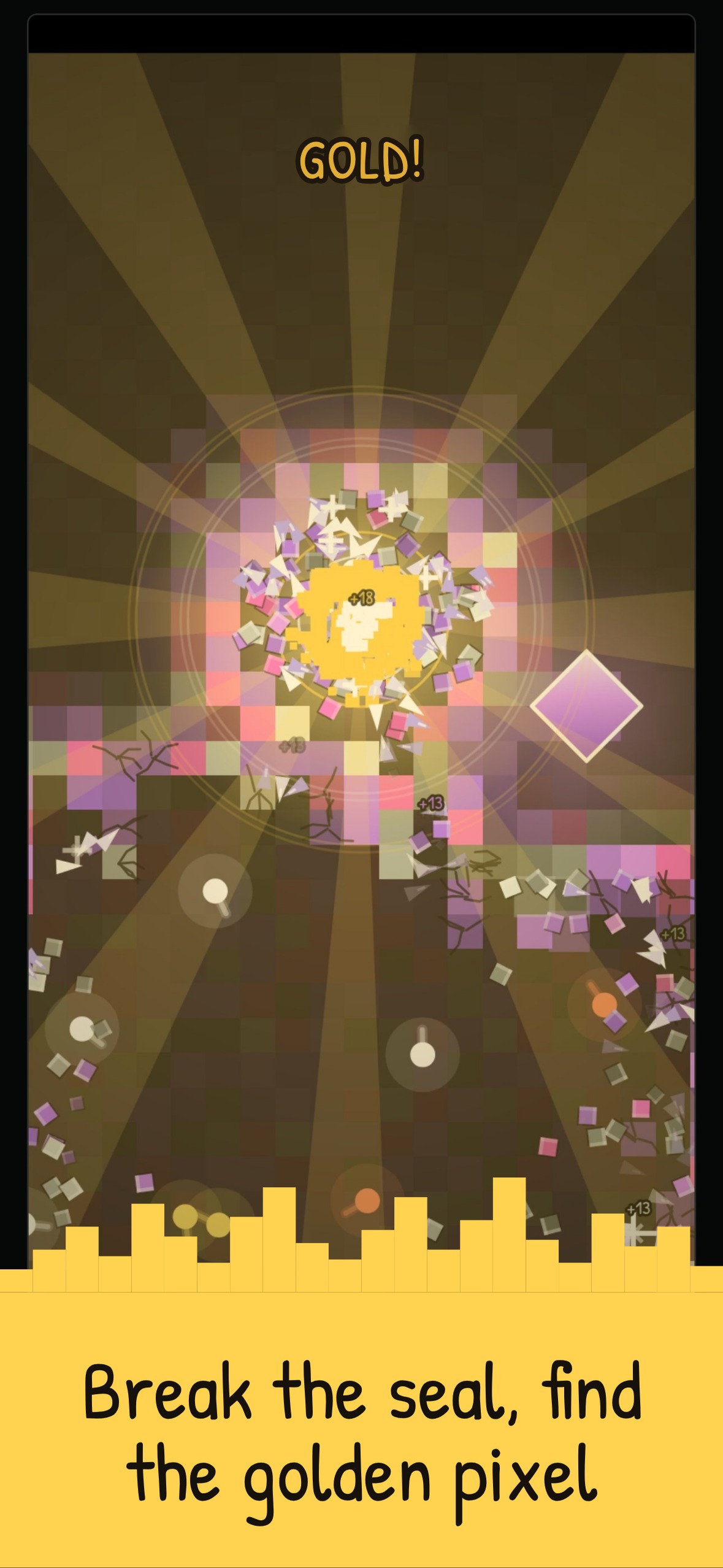 Break the seal, find the golden pixel.