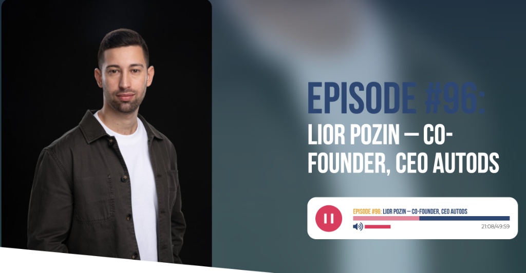 Lior Pozin — Co-Founder & CEO, AutoDS