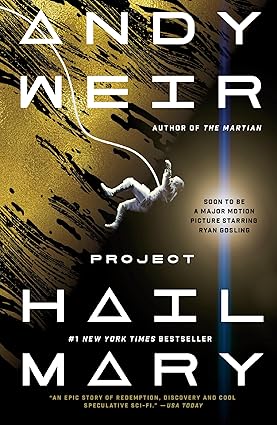 Project Hail Mary: A Novel
