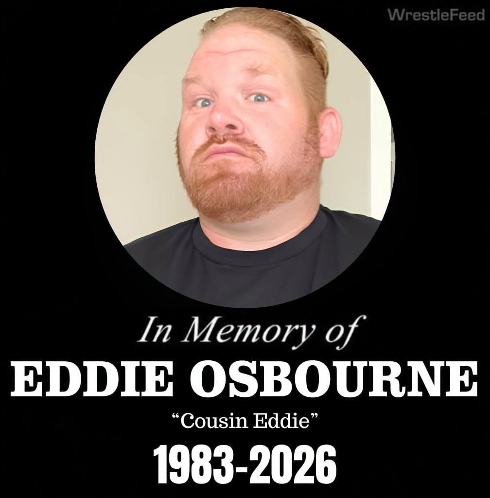 RIP Cousin Eddie: Canadian Indie Wrestling Veteran Eddie Osbourne Passes Away at 43