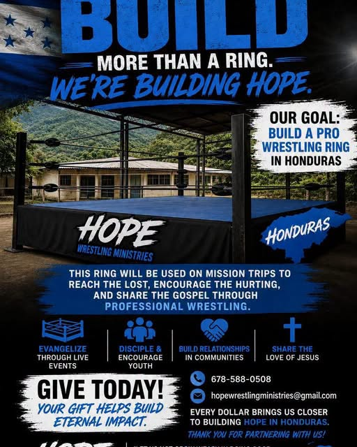 HOPE Wrestling Ministries Building a Pro Wrestling Ring in Honduras to Share the Gospel