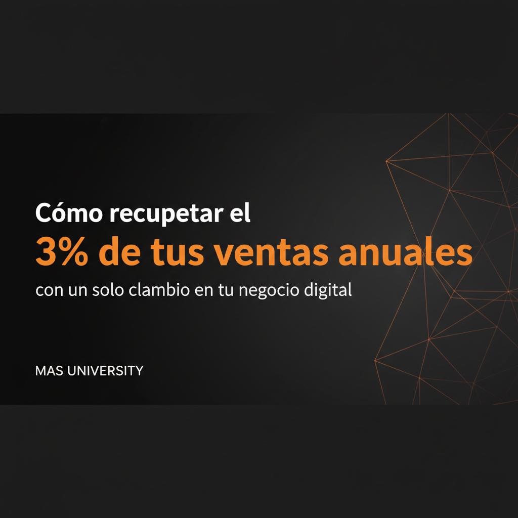 Webinar: Cómo recuperar el 3% de tus ventas anuales