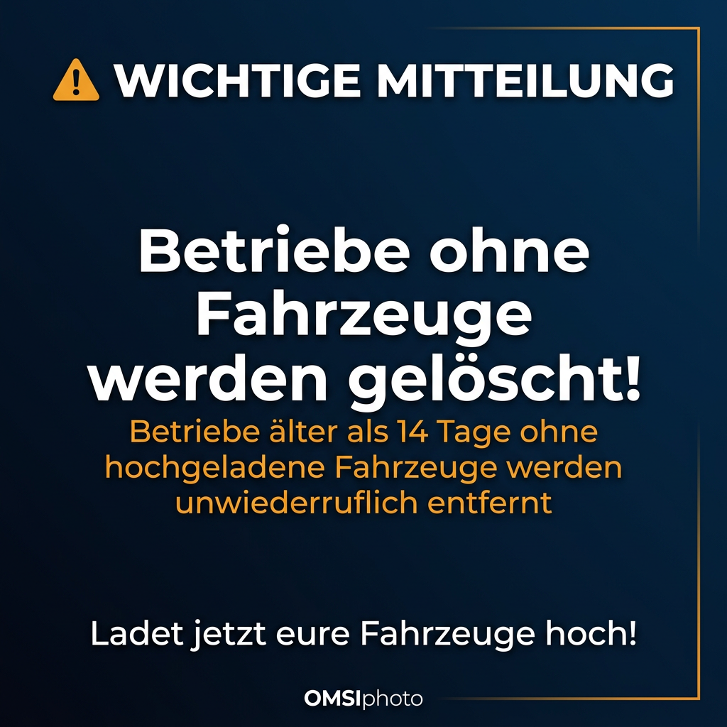 ⚠️ Wichtig: Betriebe ohne Fahrzeuge werden gelöscht