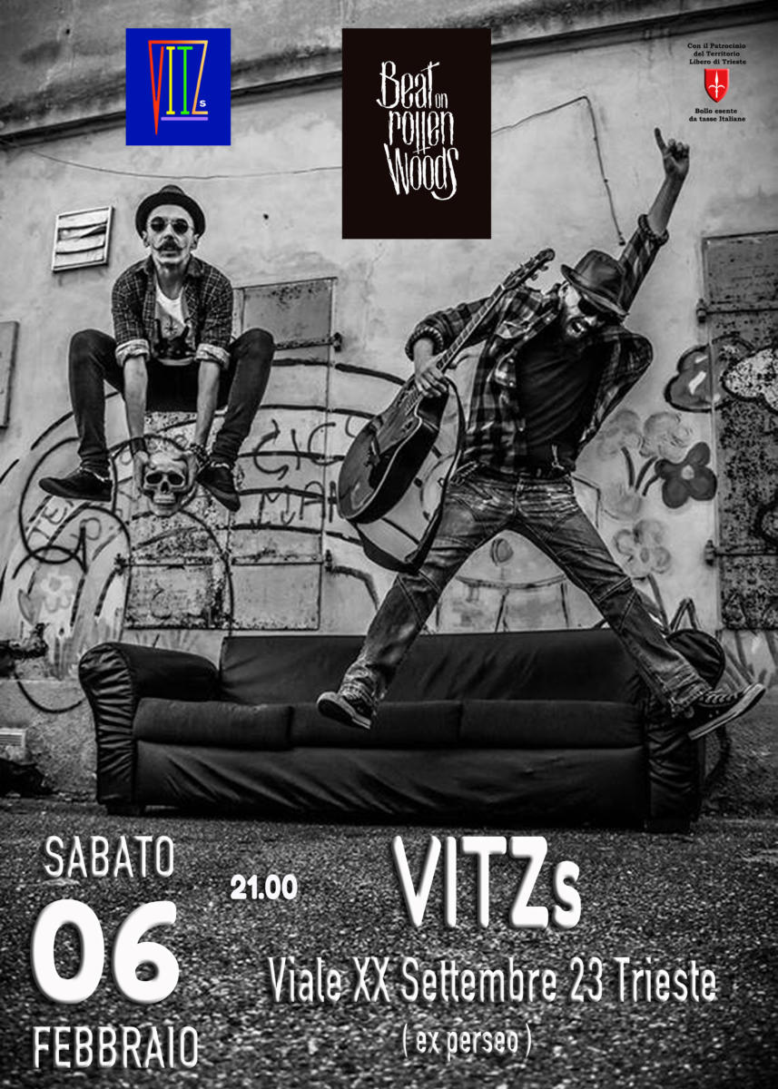 "Beat on Rotten Woods" - Sabato 6 Febbraio, ore 21:00 - Vitzs, Viale XX Settembre 23 Trieste