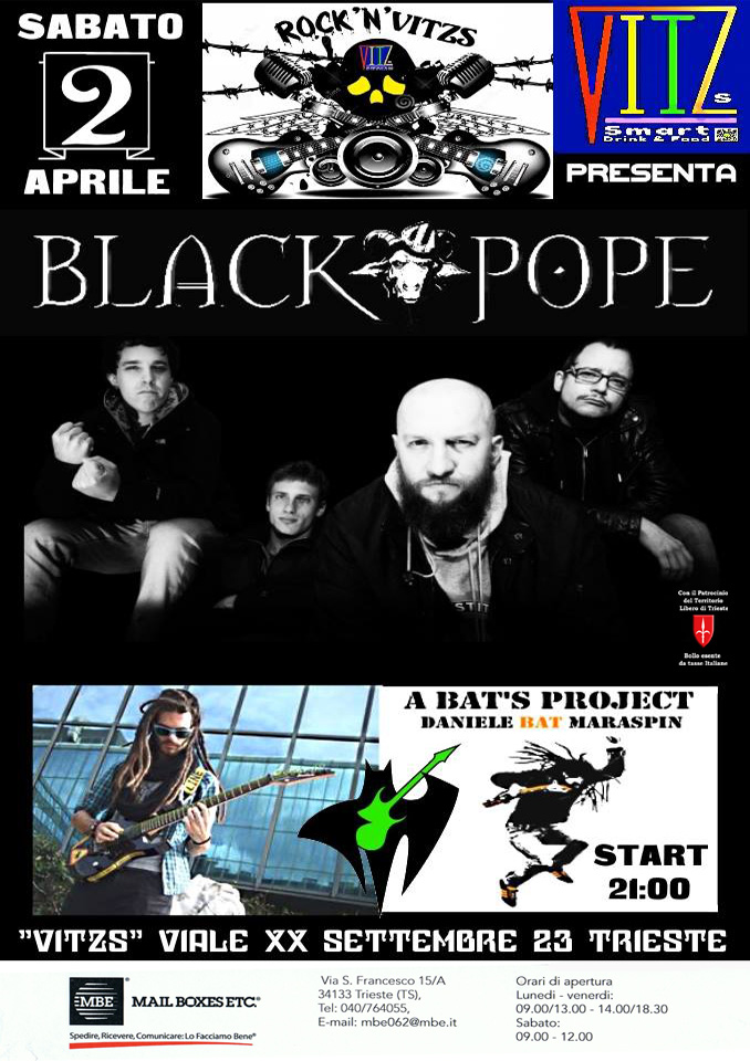 "Black Pope & A Bat's Project" - Sabato 2 Aprile, ore 21:00 - Vitzs, Viale XX Settembre 23 Trieste